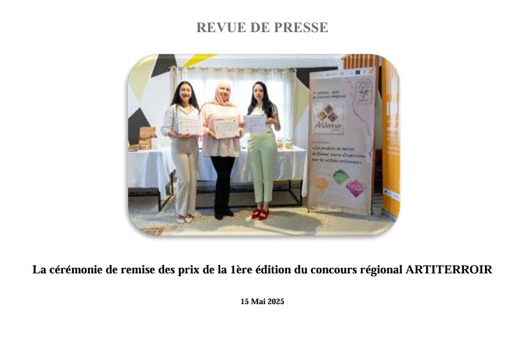 REVUE DE PRESSE CEREMONIE DE REMISE DES PRIX DE LA 1ERE EDITION DU CONCOURS REGIONAL ARTITERROIR MAI 2025